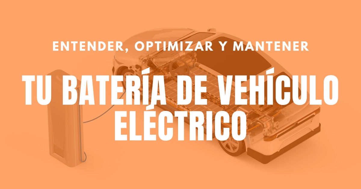 Dominando la tecnología de baterías para vehículos eléctricos para la sostenibilidad y el rendimiento